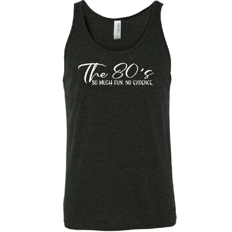 the-80s-so-much-fun-no-evidence-shirt-unisex-1